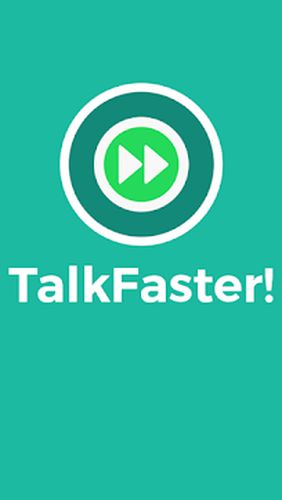 Download TalkFaster! - free Messengers Android app for phones and tablets.