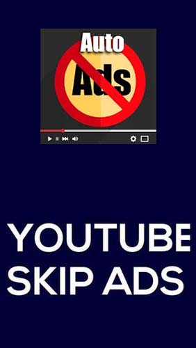 Download TubeSkip - Skip ad when watching videos - free Other Android app for phones and tablets.