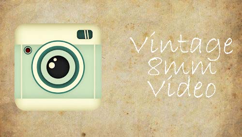 Download Vintage 8mm video - VHS - free Photo and Video Android app for phones and tablets.