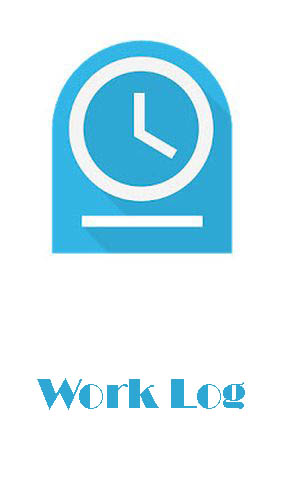 Download Work log - free Business Android app for phones and tablets.