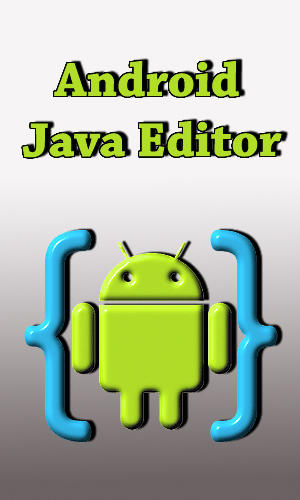 Download Android java editor - free Android 2.2 app for phones and tablets.