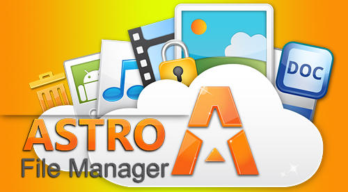 Download Astro: File manager - free Android 9 app for phones and tablets.