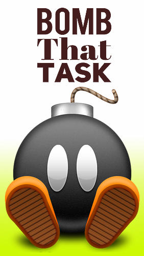 Download Bomb that task - free Tools Android app for phones and tablets.