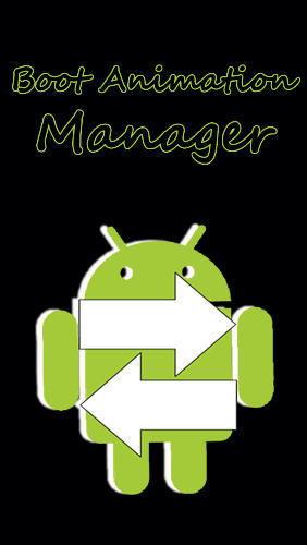 Download Boot animation manager - free Android 2.2 app for phones and tablets.