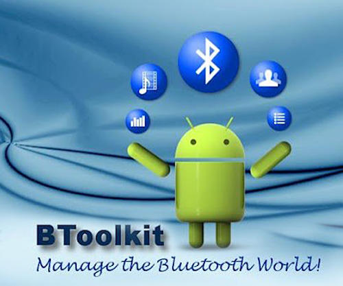 Download BToolkit: Bluetooth manager - free Android 2.3.3 app for phones and tablets.