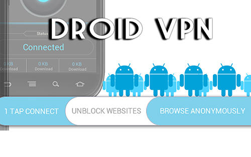 Download Droid VPN - free Root required Android app for phones and tablets.