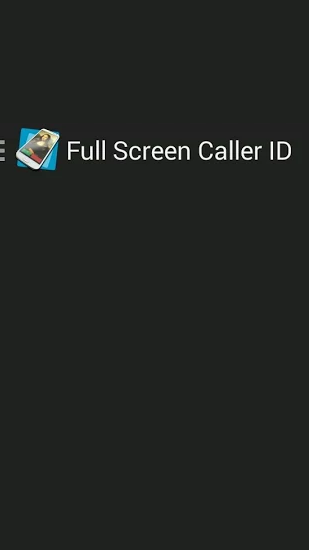 Full Screen Caller ID screenshot.