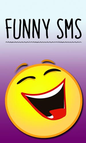 Download Funny SMS - free Android app for phones and tablets.