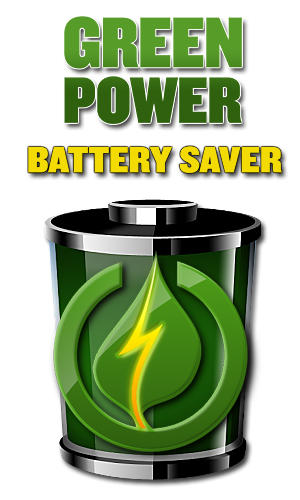 Download Green: Power battery saver - free Android 2.2 app for phones and tablets.