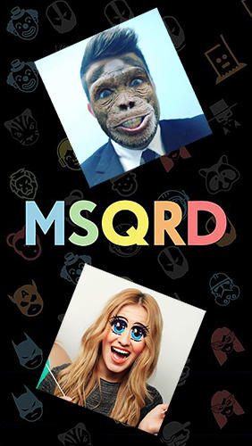 Download MSQRD - free Android 4.3 app for phones and tablets.