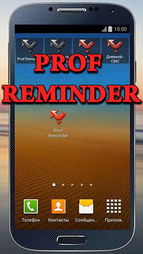 Download Prof Reminder - free Android 2.1 app for phones and tablets.