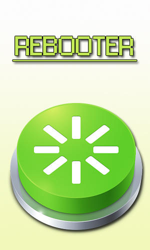 Download Rebooter - free Tools Android app for phones and tablets.