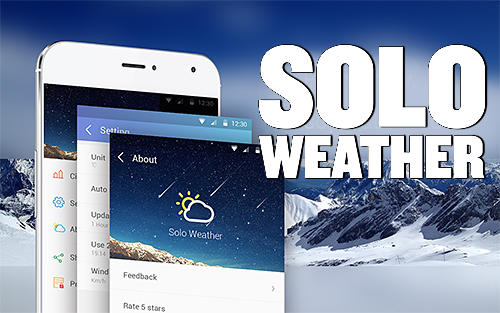 Download Solo weather - free Android app for phones and tablets.
