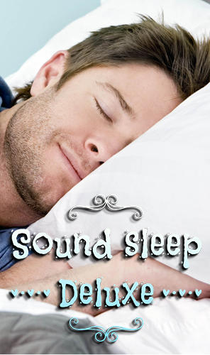Download Sound sleep: Deluxe - free Audio players Android app for phones and tablets.