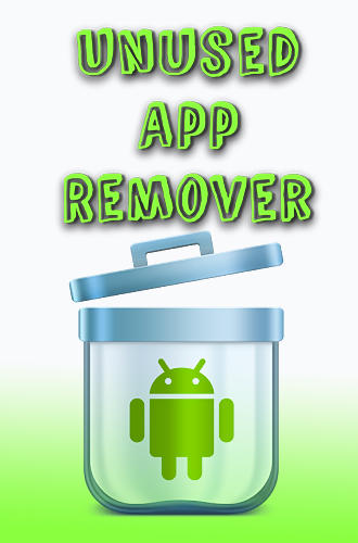 Download Unused app remover - free Android app for phones and tablets.