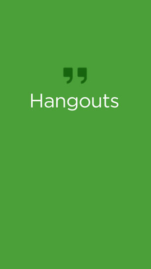Download Hangouts - free Social Android app for phones and tablets.