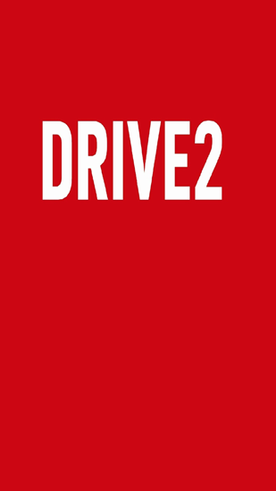 Download DRIVE 2 - free Android 4.0 app for phones and tablets.