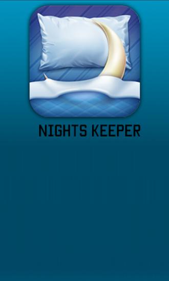Download Nights Keeper - free Organizers Android app for phones and tablets.