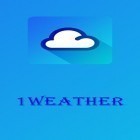 Download app  for free and 1Weather for Android phones and tablets .