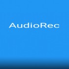 Download app  for free and AudioRec: Voice Recorder for Android phones and tablets .