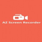 Download app  for free and AZ Screen recorder for Android phones and tablets .