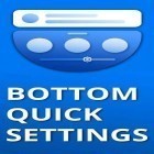 Download app  for free and Bottom quick settings - Notification customisation for Android phones and tablets .
