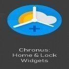 Download app  for free and Chronus: Home & lock widgets for Android phones and tablets .