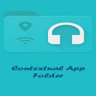 Download app  for free and Contextual app folder for Android phones and tablets .