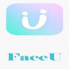 Download app  for free and FaceU - Inspire your beauty for Android phones and tablets .