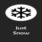 Download app Morecast - Weather forecast with radar & widget for free and Just snow – Photo effects for Android phones and tablets .