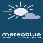Download app  for free and Meteoblue for Android phones and tablets .