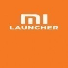 Download app  for free and Mi: Launcher for Android phones and tablets .