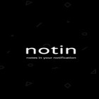 Download app  for free and Notin - notes in notification for Android phones and tablets .