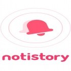 Download app  for free and Notistory - All notifications at a glance for Android phones and tablets .
