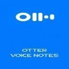 Download app Precise Weather for free and Otter voice notes for Android phones and tablets .