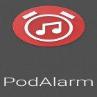 Download app  for free and PodAlarm for Android phones and tablets .