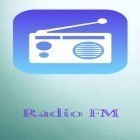 Download app  for free and Radio FM for Android phones and tablets .