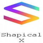 Download app  for free and Shapical X for Android phones and tablets .