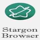 Download app  for free and Stargon browser for Android phones and tablets .
