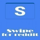 Download app  for free and Swipe for reddit for Android phones and tablets .