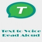 Download app  for free and T2S: Text to voice - Read aloud for Android phones and tablets .