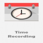 Download app  for free and Time recording - Timesheet app for Android phones and tablets .