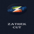 Download app  for free and Zatrek cut for Android phones and tablets .