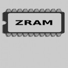Download app  for free and Advanced ZRAM for Android phones and tablets .