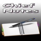 Download app  for free and Chief notes for Android phones and tablets .