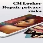 Download app  for free and CM Locker: Repair privacy risks for Android phones and tablets .