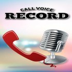 Download Call voice record - best Android app for phones and tablets.