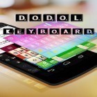 Download app  for free and Dodol keyboard for Android phones and tablets .