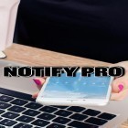 Download app Notin - notes in notification for free and Notify pro for Android phones and tablets .