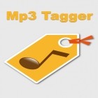 Download app  for free and Mp3 Tagger for Android phones and tablets .